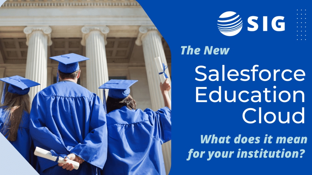 SIG Salesforce Education Cloud FAQs