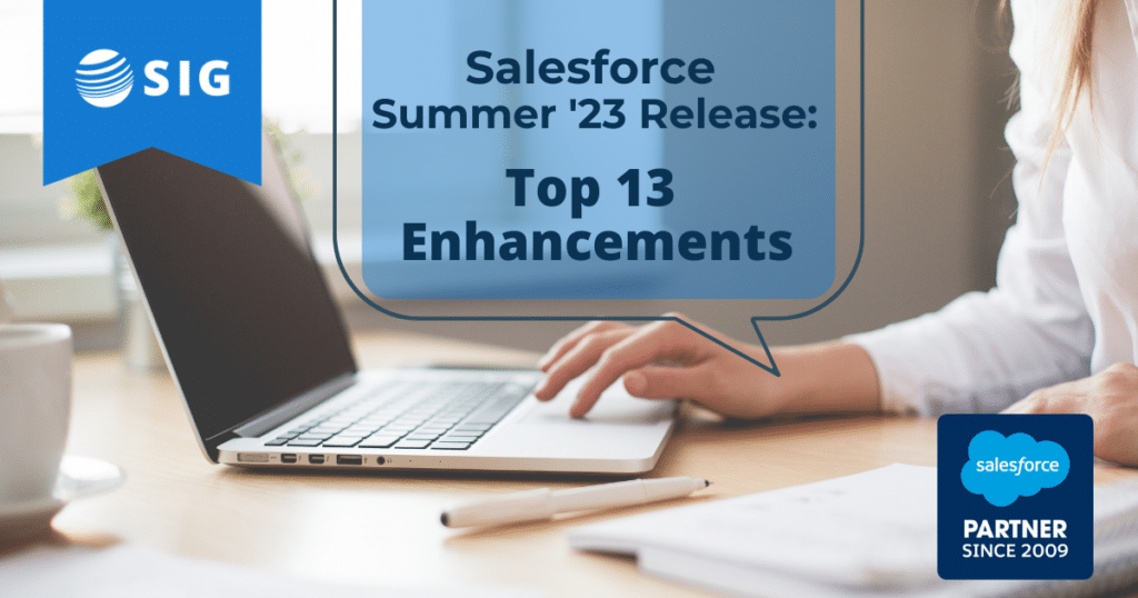 Salesforce Summer Release Top Features Sig